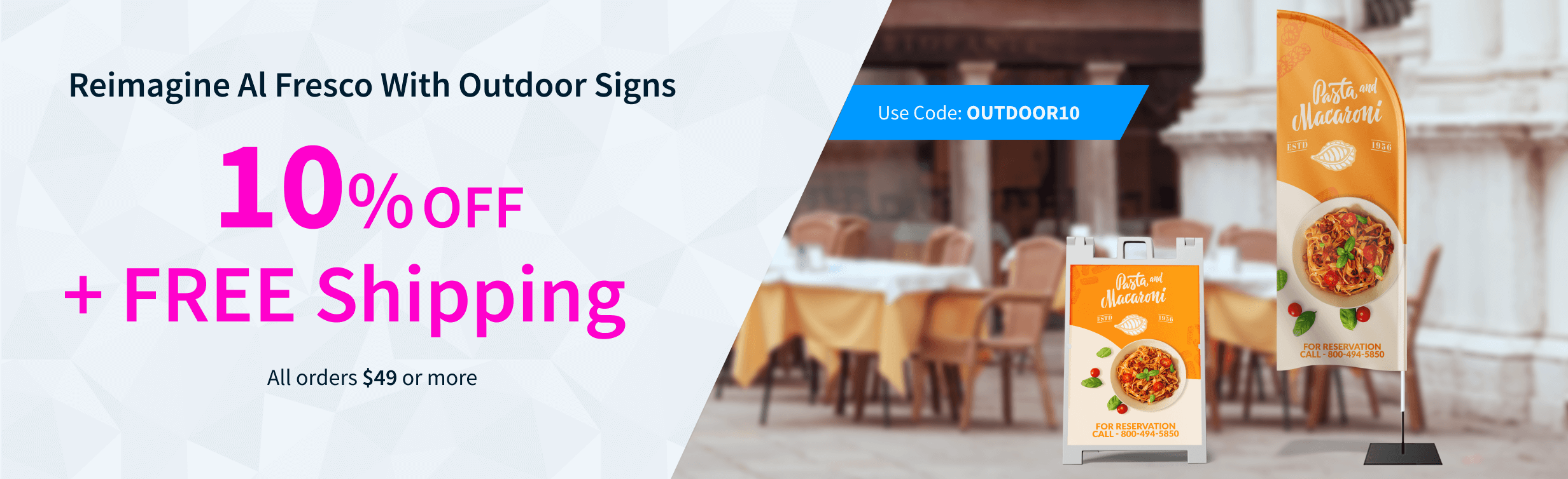 Reimagine Al Fresco With Outdoor Signs | 10% OFF
+ FREE Shipping | All orders $49 or more | Use Code: OUTDOOR10 Reimagine Al Fresco With Outdoor Signs | 10% OFF
+ FREE Shipping | All orders $49 or more | Use Code: OUTDOOR10